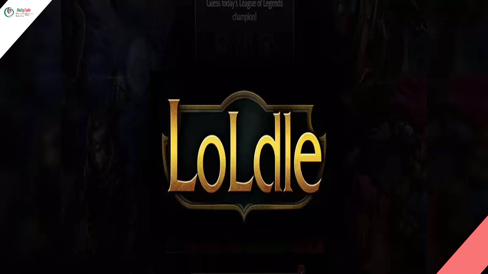 LoLdle Answers Today